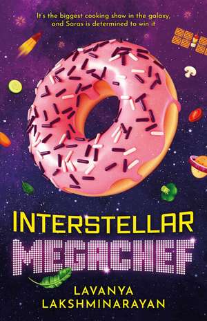 Interstellar MegaChef de Lavanya Lakshminarayan