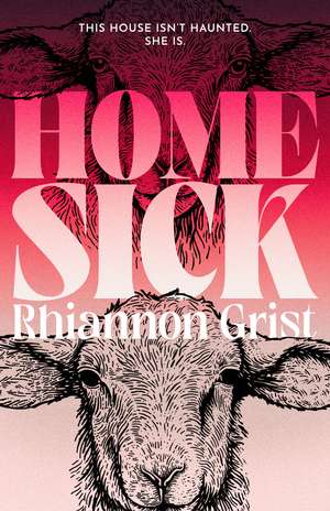 Home Sick de Rhiannon Grist