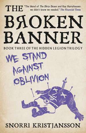 The Broken Banner de Snorri Kristjánsson
