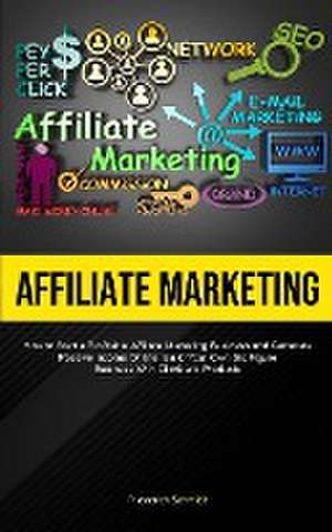 Affiliate Marketing de Friederich Schmidt