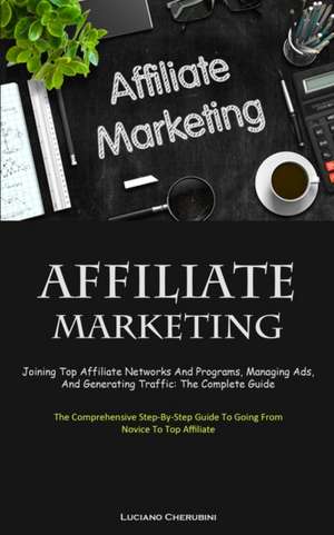 Affiliate Marketing de Luciano Cherubini