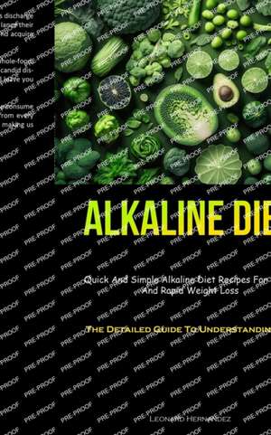 Alkaline Diet de Leonard Hernandez