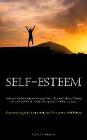 Self-Esteem de Wilfred Chambers