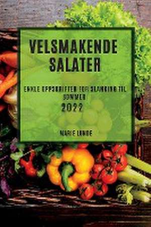 VELSMAKENDE SALATER 2022 de Marie Lunde