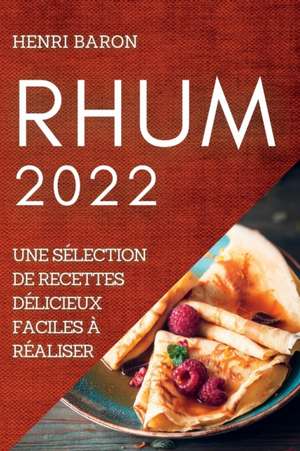 RHUM 2022 de Henri Baron