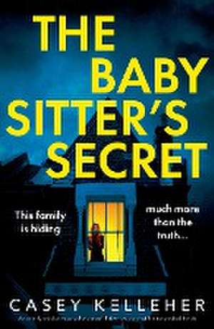 The Babysitter's Secret de Casey Kelleher