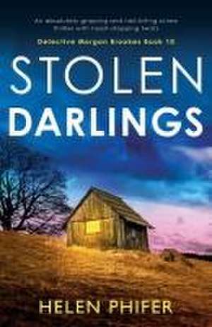 Stolen Darlings de Helen Phifer