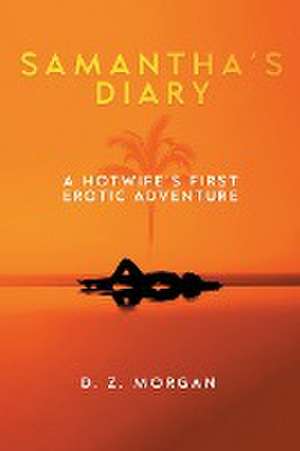 Samantha's Diary de D. Z. Morgan