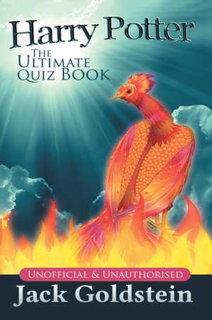 Harry Potter - The Ultimate Quiz Book de Jack Goldstein