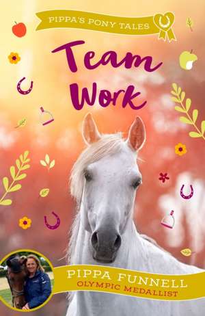 Team Work de Pippa Funnell