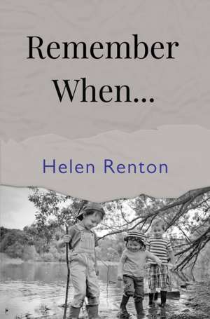 Remember When... de Helen Renton
