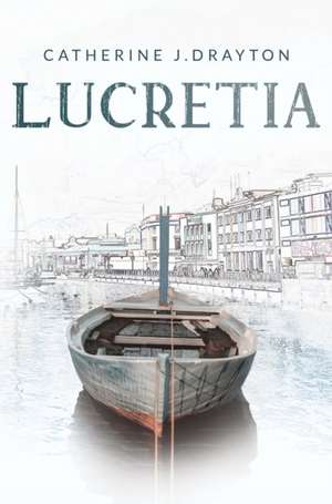 Lucretia de Catherine J. Drayton