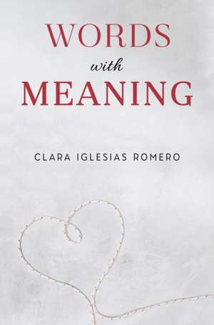 Words with Meaning de Clara Iglesias Romero