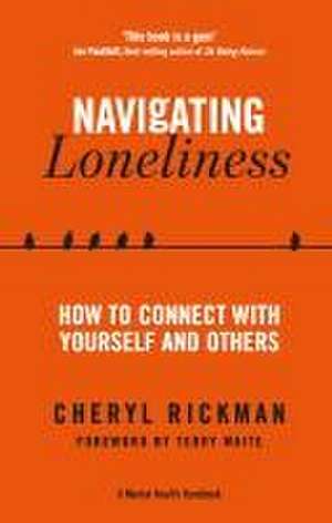 Navigating Loneliness de Cheryl Rickman