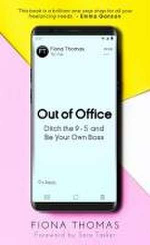 Out of Office de Fiona Thomas