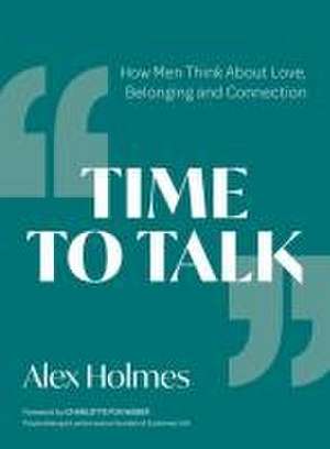 Time to Talk de Alex Holmes