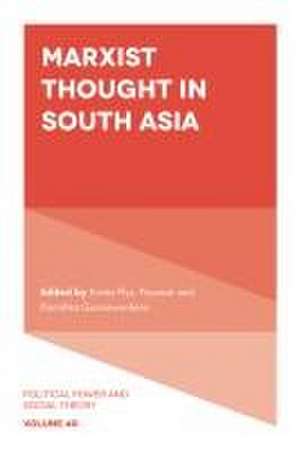 Marxist Thought in South Asia de Kristin Plys