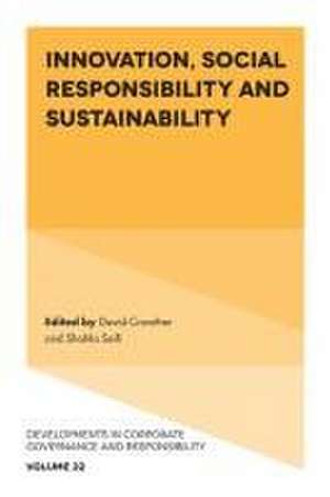 Innovation, Social Responsibility and Sustainability de David Crowther