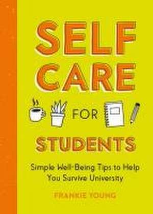 Self-Care for Students de Frankie Young