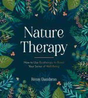 Nature Therapy de Rémy Dambron