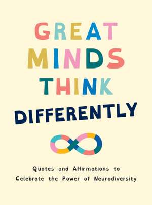 Great Minds Think Differently de Summersdale Publishers