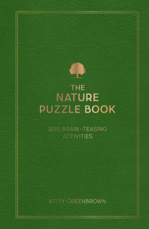 Nature Puzzle Book de Kitty Greenbrown