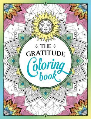 The Gratitude Coloring Book de Summersdale Publishers