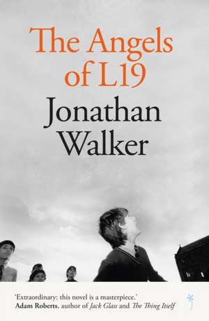 The Angels of L19 de Jonathan Walker