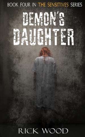 Demon's Daughter de Rick Wood