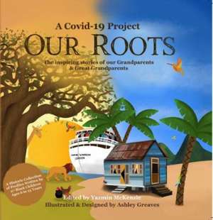Our Roots de Yazmin McKenzie
