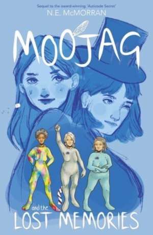 Moojag and the Lost Memories de N E McMorran