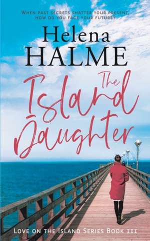 The Island Daughter de Helena Halme