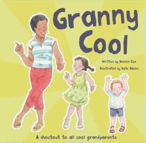 Cox, D: Granny Cool de Doreen Cox