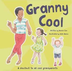 Granny Cool de Doreen Cox