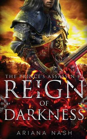 Reign of Darkness de Ariana Nash