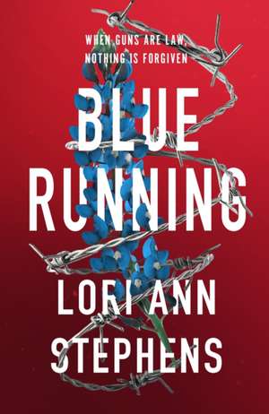Blue Running de Lori Ann Stephens