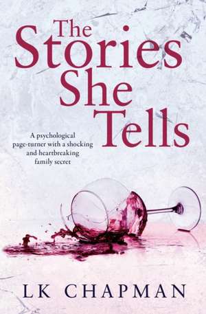 The Stories She Tells de Lk Chapman