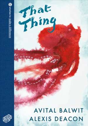 That Thing de Avital Balwit