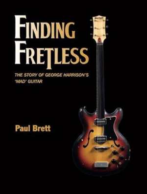 FINDING FRETLESS de PAUL BRETT