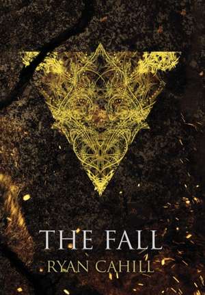 The Fall de Ryan Cahill