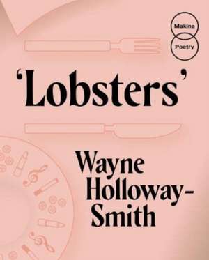 Lobsters de Wayne Holloway-Smith