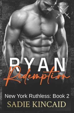 Ryan Redemption de Sadie Kincaid