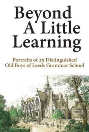 Beyond A Little Learning de Neill Hargreaves