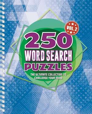 250 Word Search Puzzles: 250 Easy to Hard Wordsearch Puzzles for Adults de Igloobooks