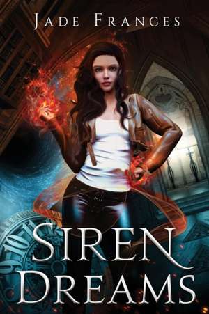 Siren Dreams de Jade Frances