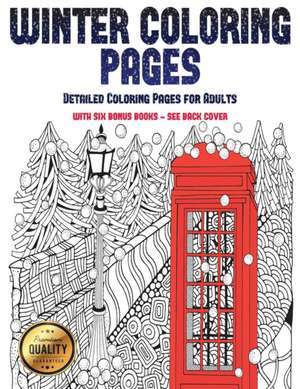 Detailed Coloring Pages for Adults (Winter Coloring Pages) de James Manning