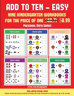 Preschool Math Games (Add to Ten - Easy) de James Manning