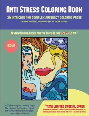 Anti Stress Coloring Book (36 intricate and complex abstract coloring pages) de James Manning