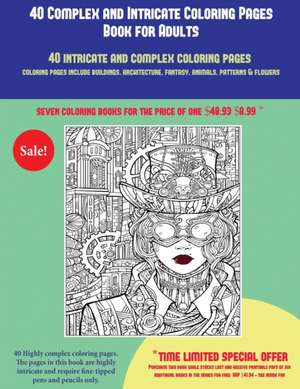 40 Complex and Intricate Coloring Pages Book for Adults de James Manning