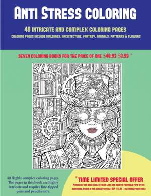 Anti Stress coloring (40 Complex and Intricate Coloring Pages) de James Manning